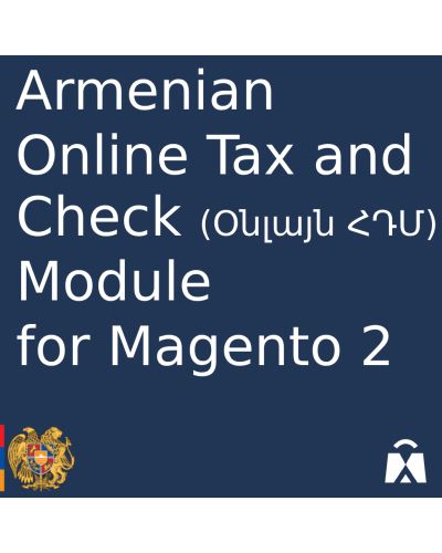 Armenian Online Tax and Check (Օնլայն ՀԴՄ) Management for Magento 2